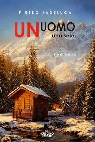 Un uomo. Uno solo... Un uomo. Uno solo... von Il Cuscino di Stelle