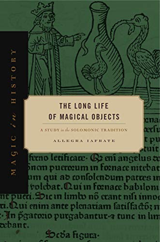 Magic in History: A Study in the Solomonic Tradition