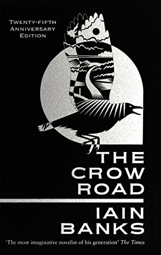 The Crow Road: 'One of the best opening lines of any novel' Guardian von Abacus