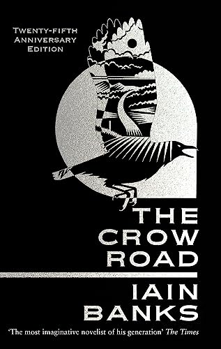 The Crow Road: 'One of the best opening lines of any novel' Guardian von Abacus