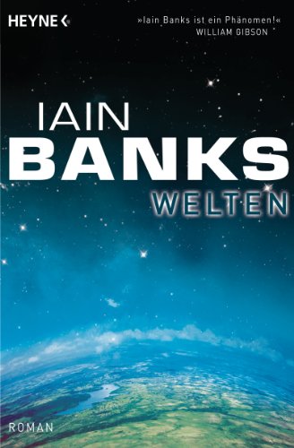 Welten: Roman von Heyne Verlag