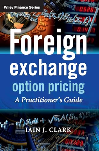 Foreign Exchange Option Pricing: A Practitioner's Guide (Wiley Finance)