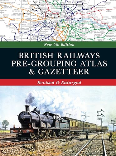 British Railways Pre-Grouping Atlas & Gazetteer von Crecy Publishing