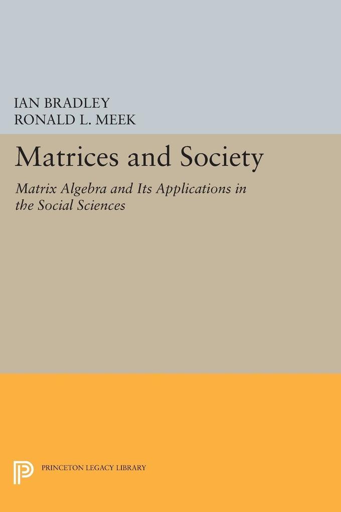 Matrices and Society von Princeton University Press