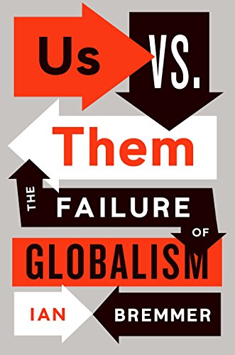 Us vs. Them: The Failure of Globalism von Portfolio