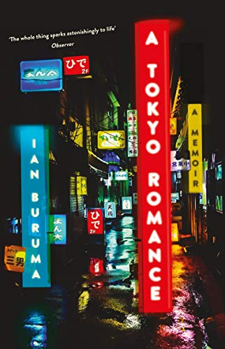 A Tokyo Romance: Ian Buruma von Atlantic Books