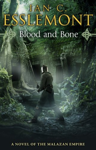 Blood and Bone: (Malazan Empire: 5): an ingenious and imaginative fantasy. More than murder lurks in this untameable wilderness von Bantam
