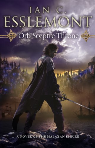 Orb Sceptre Throne: (Malazan Empire: 4): a concoction of greed, betrayal, murder and deception underscore this fantasy epic von Bantam