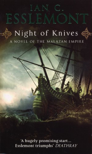 Night Of Knives: (Malazan Empire: 1): a wonderfully gripping, evocative and visceral epic fantasy von Transworld Publ. Ltd UK