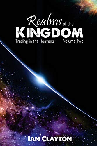 Realms of the Kingdom: Trading in the Heavens von Son of Thunder Publications Ltd