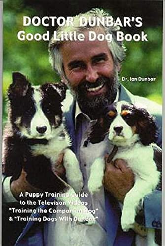 Doctor Dunbar's Good Little Dog Book von James & Kenneth, Publishers