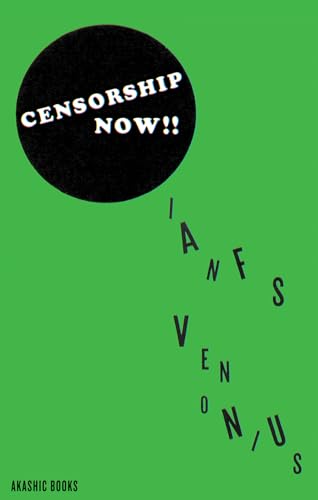 Censorship Now!! von Akashic Books