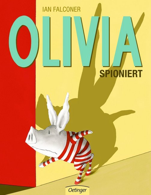 Olivia spioniert von Oetinger