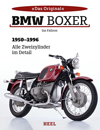 BMW Boxer: 1950-1996 - Alle Zweizylinder im Detail (Das Original)