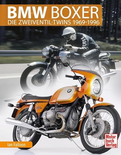 BMW Boxer: Die Zweiventil-Twins 1969-1996 von Motorbuch Verlag