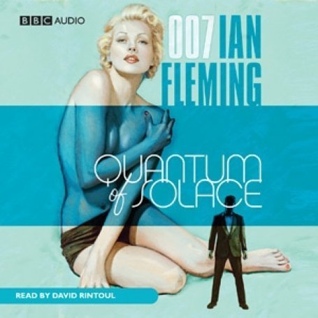Quantum of Solace (BBC Audio) von Audiogo