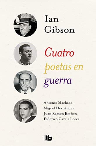 Cuatro poetas en guerra (No ficción) von B de Bolsillo
