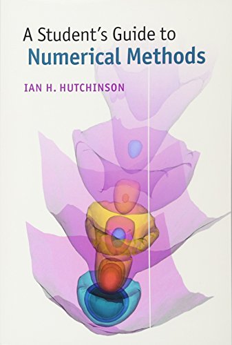 A Student's Guide to Numerical Methods (Student's Guides) von Cambridge University Press