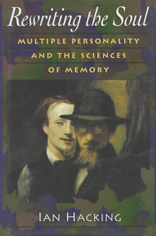 Rewriting the Soul: Multiple Personality and the Sciences of Memory von Princeton University Press