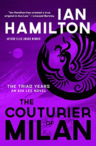 Couturier of Milan: An Ava Lee Novel: Book 9 (The Ava Lee Novels, 9, Band 3)