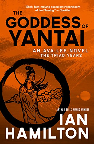 Goddess of Yantai: An Ava Lee Novel: Book 11 (An Ava Lee Novel, 11)