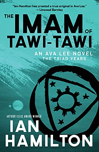 Imam of Tawi-Tawi: An Ava Lee Novel: Book 10 (An Ava Lee Novel, 10)