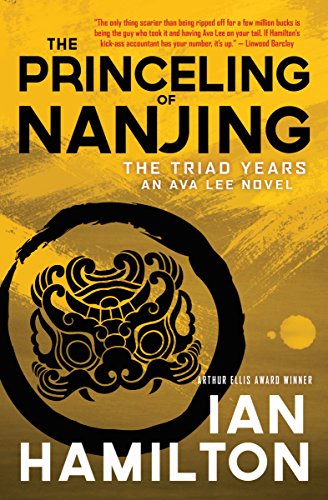 Princeling of Nanjing: An Ava Lee Novel: Book 8 (The Ava Lee Novels, 8)