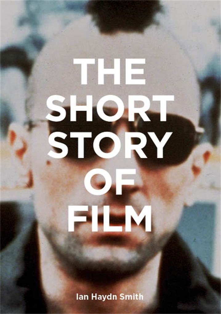 The Short Story of Film von Orion Publishing Co