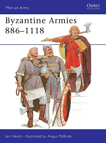 Byzantine Armies 886-1118 (Men-at-arms, 89, Band 89)