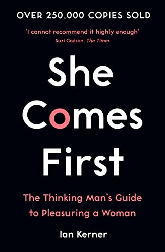 She Comes First: The Thinking Man's Guide to Pleasuring a Woman von Souvenir Press