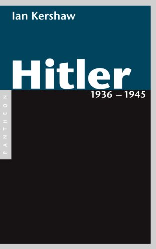 Hitler 1936 – 1945: Band 2 Hitler 1936 – 1945: Band 2 von Pantheon