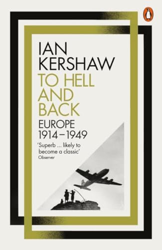 To Hell and Back: Europe, 1914-1949 von Penguin