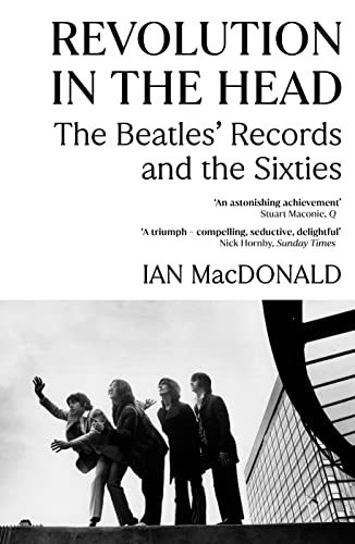 Revolution in the Head: The Beatles Records and the Sixties