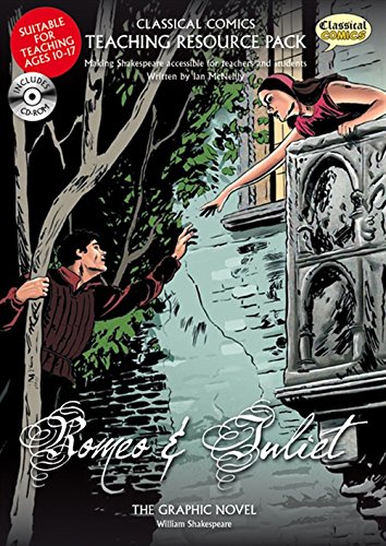 Romeo and Juliet (Classical Comics Teaching Resource Pack) von Classical Comics