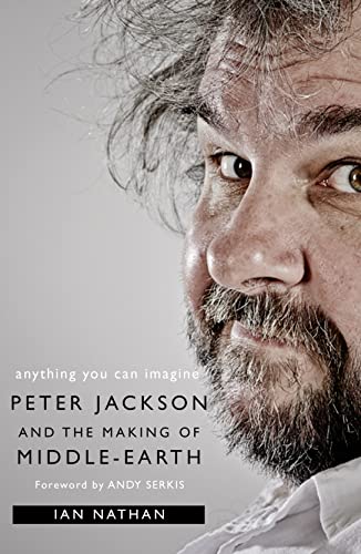 Anything You Can Imagine: Peter Jackson and the Making of Middle-earth von HarperCollins