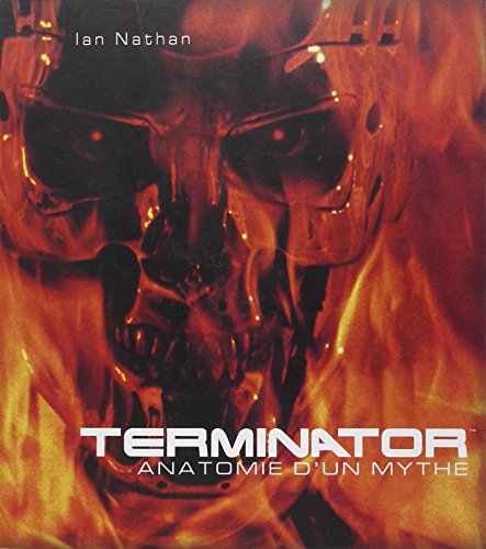 Terminator - Anatomie d'un mythe von HUGINN MUNINN