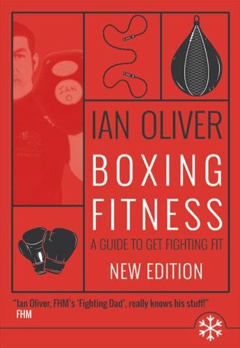 Boxing Fitness: A guide to get fighting fit (Snowbooks Fitness) von Snowbooks