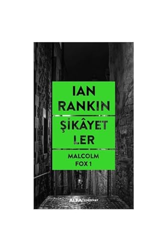 Şikayetler: Malcolm Fox 1