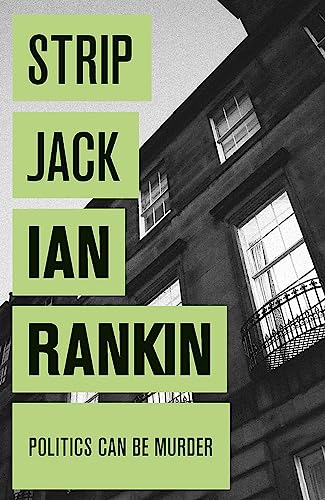Strip Jack: The #1 bestselling series that inspired BBC One’s REBUS (A Rebus Novel)