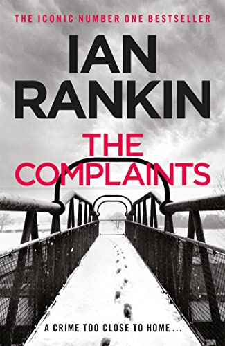 The Complaints: From the iconic #1 bestselling author of A SONG FOR THE DARK TIMES