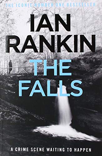 The Falls: The number one bestselling series that inspired BBC One’s REBUS The Falls: The number one bestselling series that inspired BBC One’s REBUS
