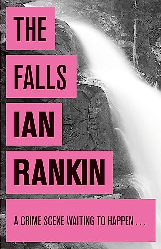 The Falls: The #1 bestselling series that inspired BBC One’s REBUS The Falls: The #1 bestselling series that inspired BBC One’s REBUS