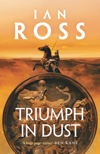 Triumph in Dust (Twilight of Empire, Band 6)