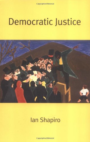 Democratic Justice (Institution for Social and Policy St) von YALE UNIV PR