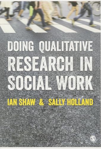 Doing Qualitative Research in Social Work von Sage Publications