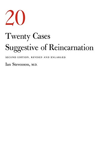 Twenty Cases Suggestive of Reincarnation von University of Virginia Press