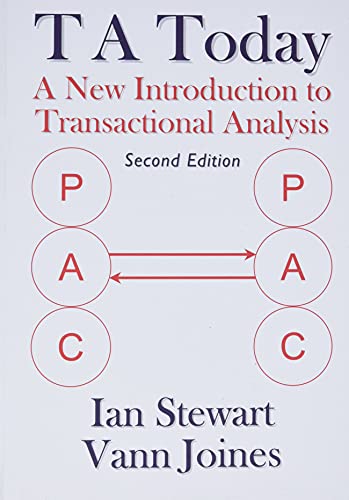 TA Today: A New Introduction to Transactional Analysis