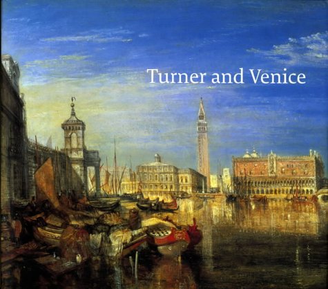 Turner and Venice von Tate Publishing