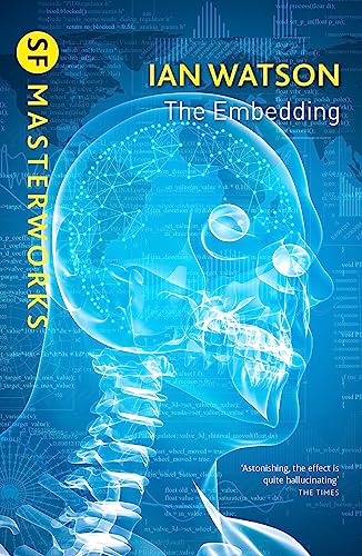 The Embedding: Ian Watson (GOLLANCZ S.F.)