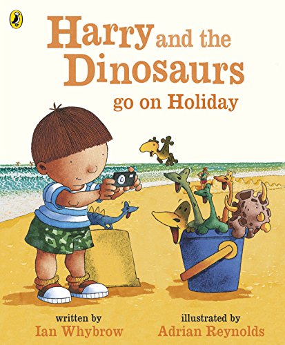 Harry and the Bucketful of Dinosaurs go on Holiday (Harry and the Dinosaurs) von Puffin